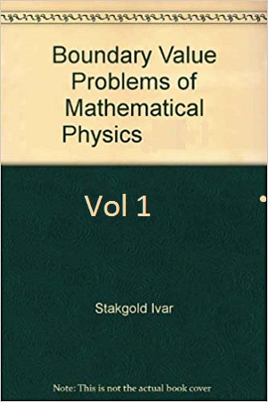 Boundary Value Problems of Mathematical Physics (Vol-1) by Ivar Stakgold